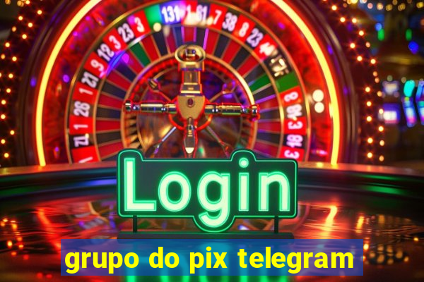 grupo do pix telegram